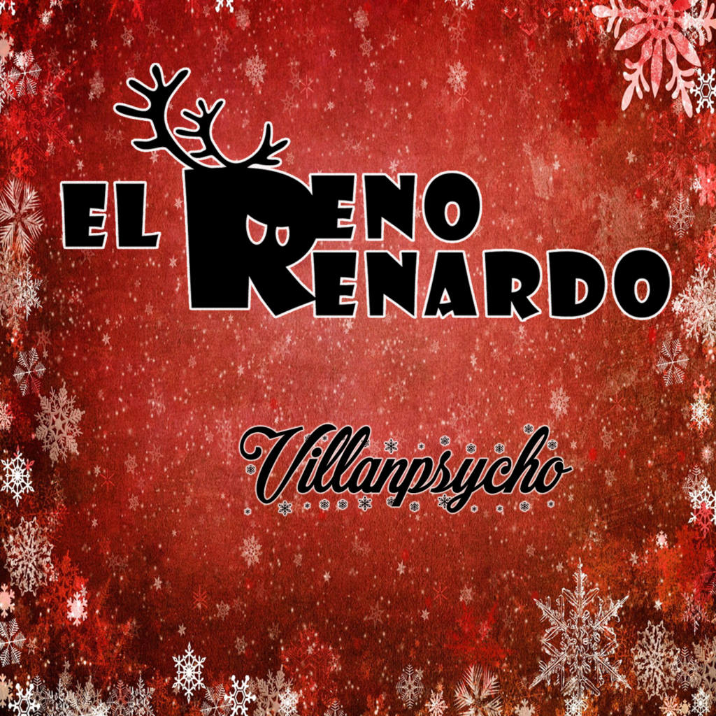 Villanpsycho EL RENO RENARDO Villanpsycho EL RENO RENARDO